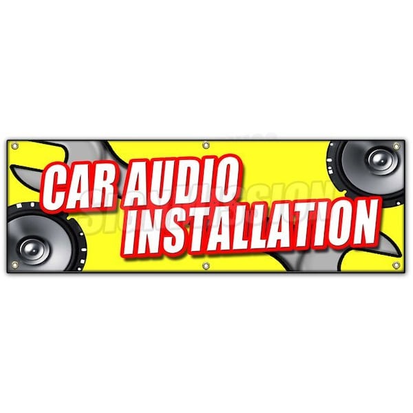 Signmission CAR AUDIO INSTALLATION BANNER SIGN stereo speakers repair amps auto - B-72 CAR AUDIO INSTALLATION