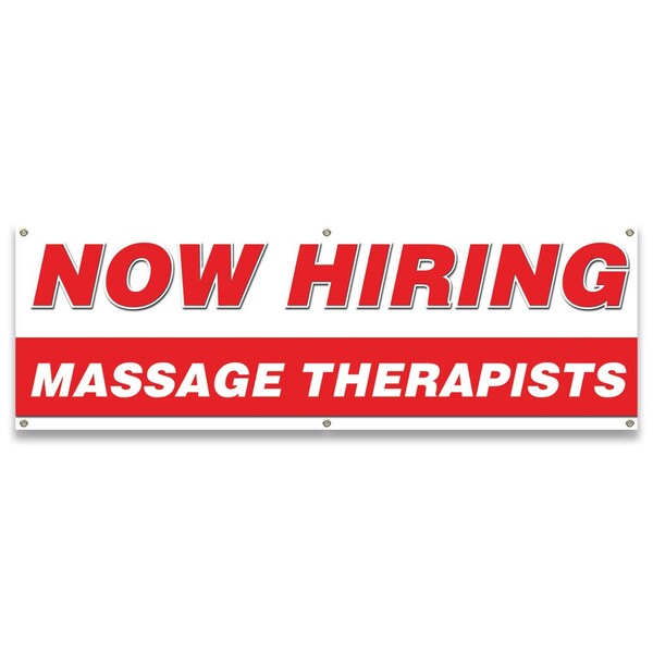Signmission Now Hiring Massage Therapists Banner Apply Inside Accepting Application Single Sided - B-72-30276