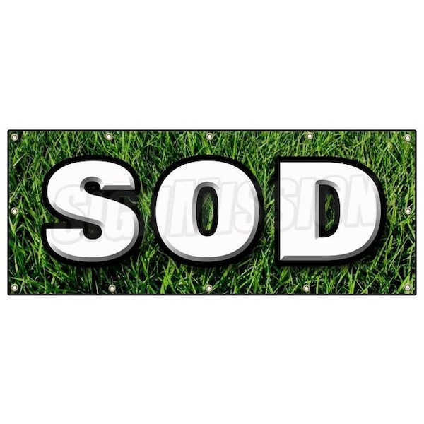 Signmission SOD BANNER SIGN landscape landscaper for sale grass seed farm grasses - B-120 SOD