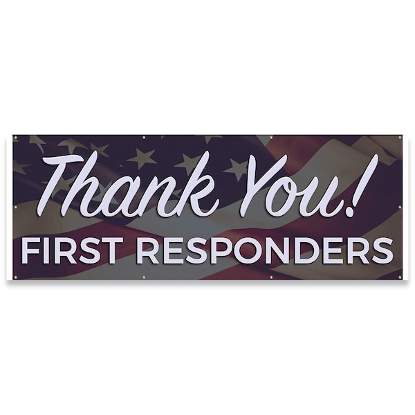 Signmission Thank You First Responders Banner Concession Stand Food Truck Single Sided - B-96-30166