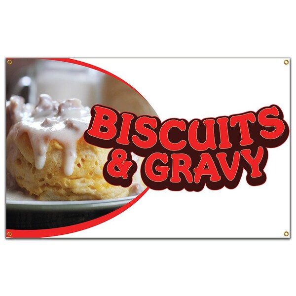 Signmission Biscuits & Gravy Banner Heavy Duty 13 Oz Vinyl with Grommets - B-60 BISCUITS & GRAVY
