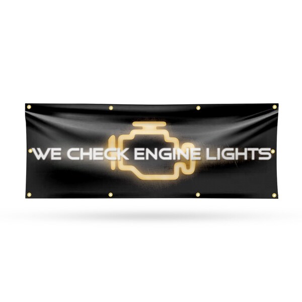 Signmission We Check Engine Lights, 36 Inch x 96 Inch, Vinyl Banner - B-96-30928