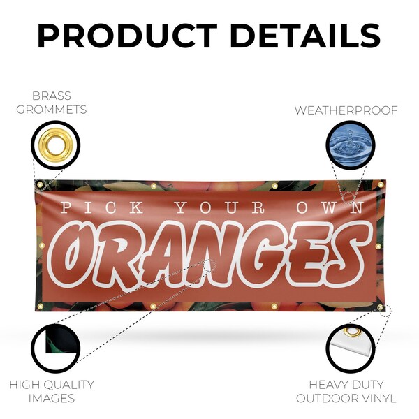 Signmission Pick Your Own Oranges, 36 Inch x 96 Inch, Vinyl Banner - B-96-30793