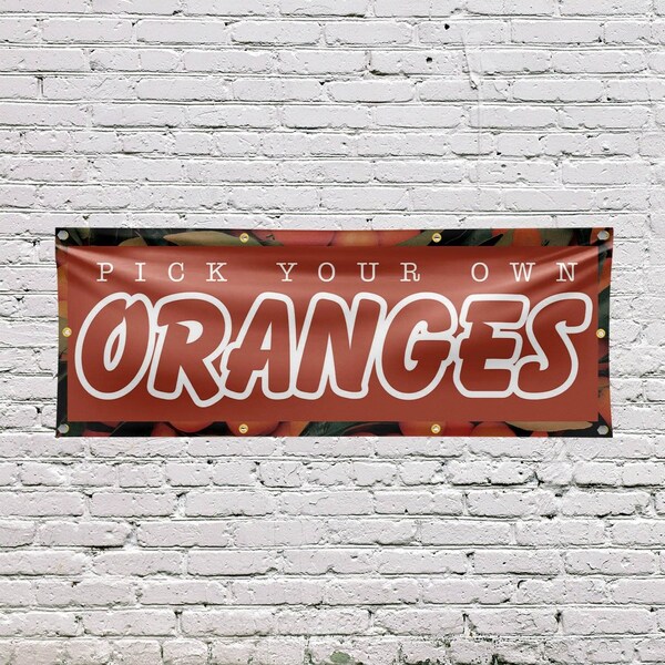 Signmission Pick Your Own Oranges, 36 Inch x 96 Inch, Vinyl Banner - B-96-30793