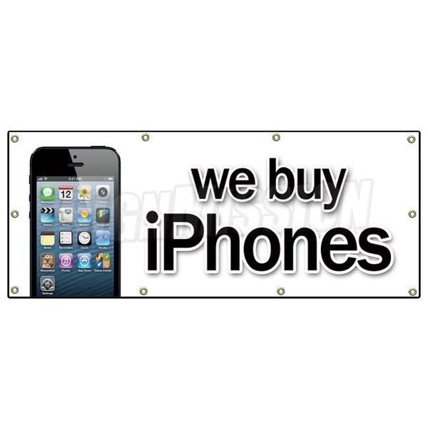 Signmission WE BUY IPHONES BANNER SIGN computers mobile batteries electronics i - B-96 WE BUY IPHONES