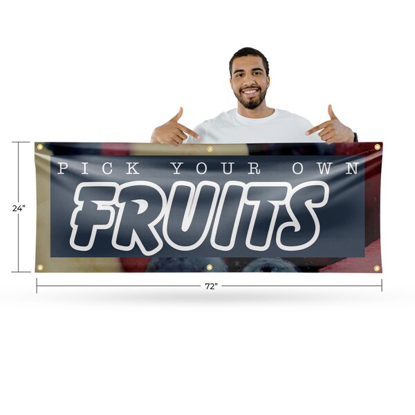 Signmission Pick Your Own Fruits, 24 Inch x 72 Inch, Vinyl Banner - B-72-30791
