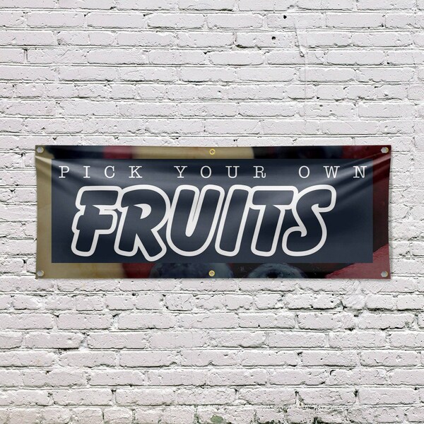 Signmission Pick Your Own Fruits, 24 Inch x 72 Inch, Vinyl Banner - B-72-30791