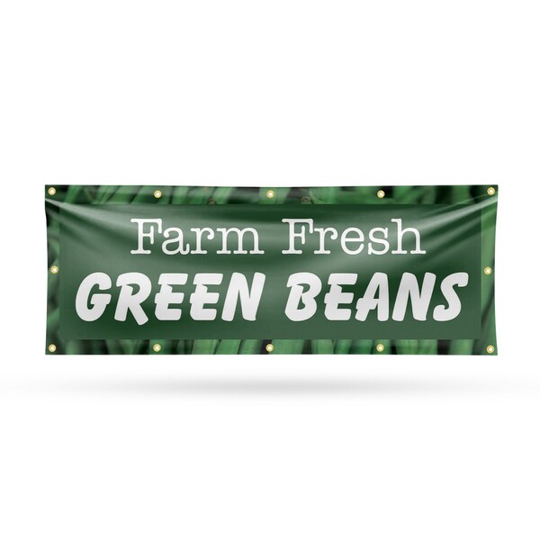 Signmission Farm Fresh Green Beans, 48 Inch x 120 Inch, Vinyl Banner - B-120-30595