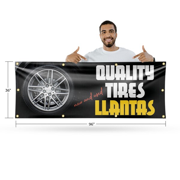 Signmission Quality Tires llantas, 36 Inch x 96 Inch, Vinyl Banner - B-96-30827