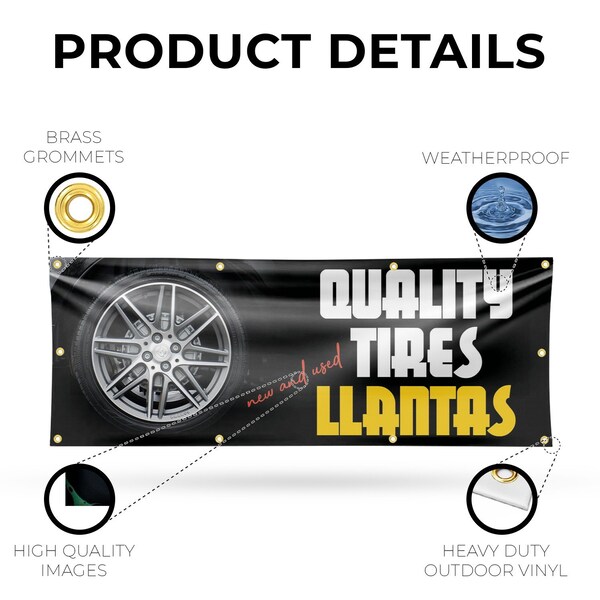 Signmission Quality Tires llantas, 36 Inch x 96 Inch, Vinyl Banner - B-96-30827