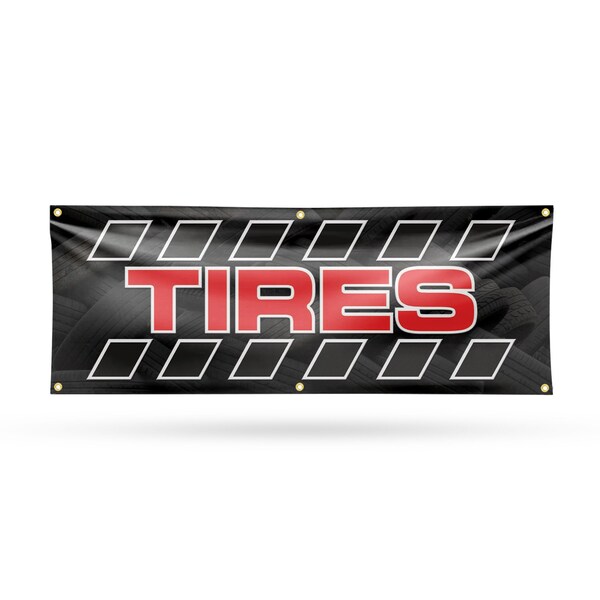 Signmission Tires, 24 Inch x 72 Inch, Vinyl Banner - B-72-30894