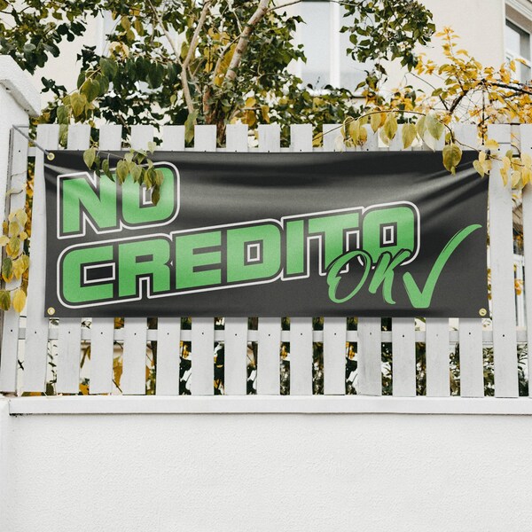 Signmission No Credito Ok, 18 Inch x 48 Inch, Vinyl Banner - B-30755