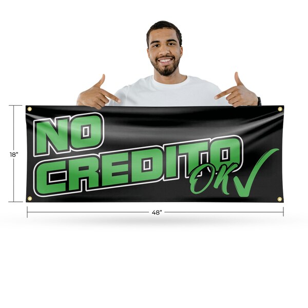 Signmission No Credito Ok, 18 Inch x 48 Inch, Vinyl Banner - B-30755
