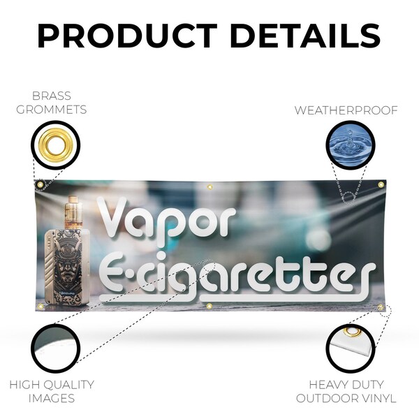 Signmission Vapor E Cigarettes, 24 Inch x 72 Inch, Vinyl Banner - B-72-30909