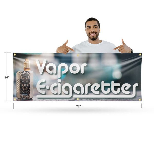 Signmission Vapor E Cigarettes, 24 Inch x 72 Inch, Vinyl Banner - B-72-30909