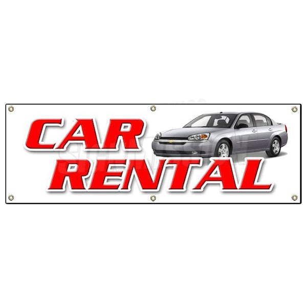 Signmission CAR RENTAL BANNER SIGN auto rent daily weekly automobile low rate - B-72 CAR RENTAL