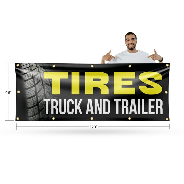 Signmission Tires Truck and Trailer, 48 Inch x 120 Inch, Vinyl Banner - B-120-30895