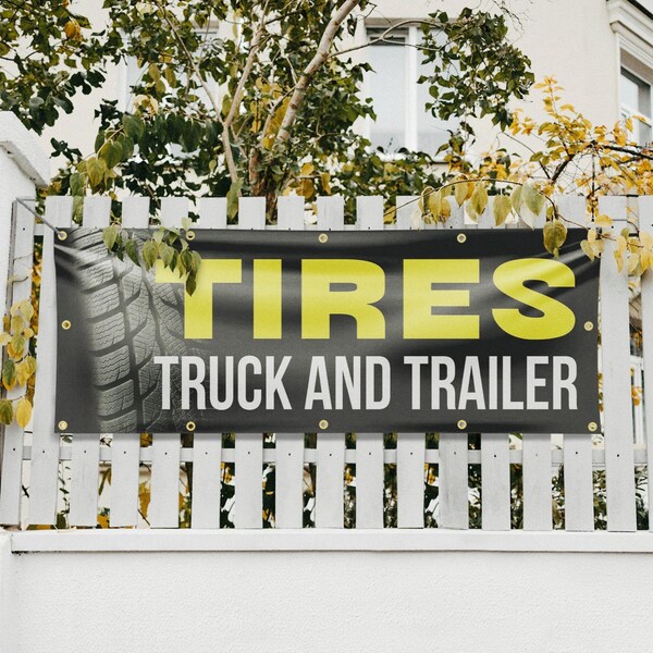 Signmission Tires Truck and Trailer, 48 Inch x 120 Inch, Vinyl Banner - B-120-30895