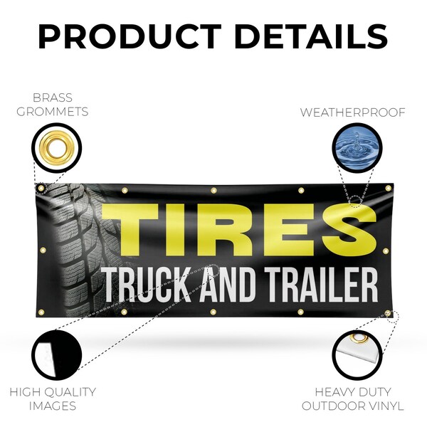 Signmission Tires Truck and Trailer, 48 Inch x 120 Inch, Vinyl Banner - B-120-30895