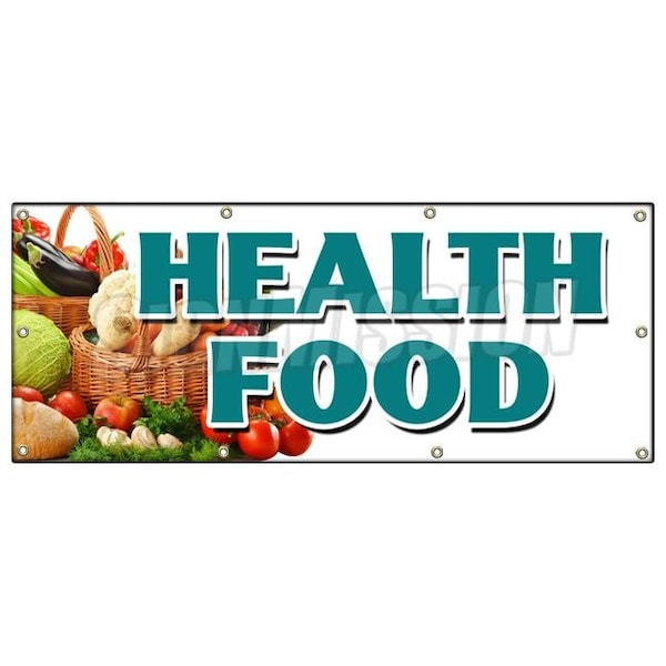 Signmission HEALTH FOOD BANNER SIGN vegetarian vegan organic gmo produce healthy - B-96 HEALTH FOOD