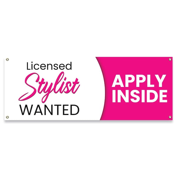 Signmission Licensed Stylist Wanted Apply Inside Banner Concession Stand Food Truck Single Sided - B-30101