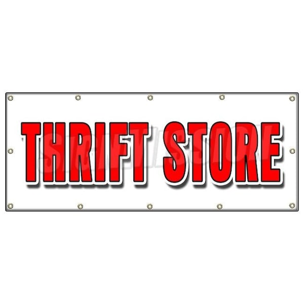 Signmission THRIFT STORE BANNER SIGN clothing furniture household clothes appliance - B-120 THRIFT STORE