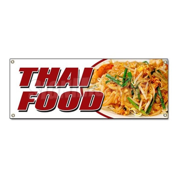 Signmission THAI FOOD BANNER SIGN pad thai sushi satay curry spring rolls tofu take - B-THAI FOOD