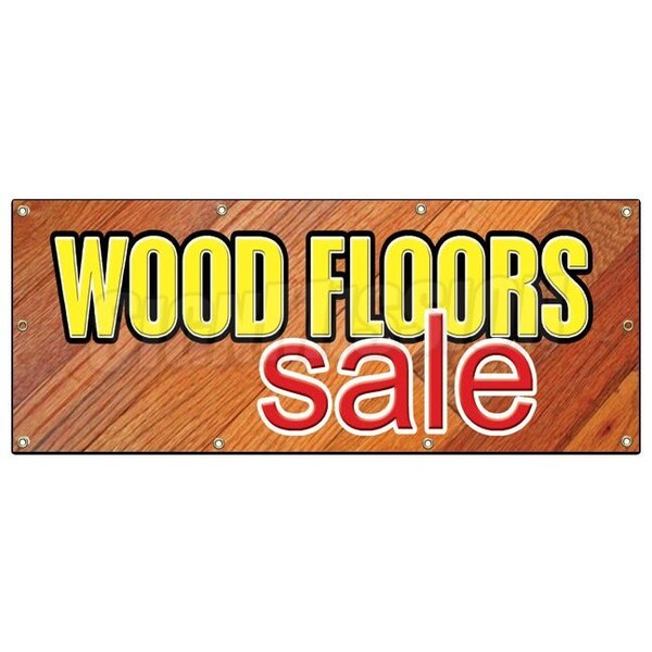 Signmission WOOD FLOORS SALE BANNER SIGN flooring store signs carpet tile install - B-96 WOOD FLOORS SALE