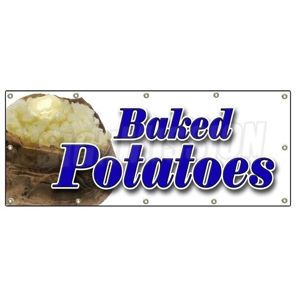Signmission Baked Potatoes Banner Heavy Duty 13 Oz Vinyl with Grommets - B-120 BAKED POTATOES
