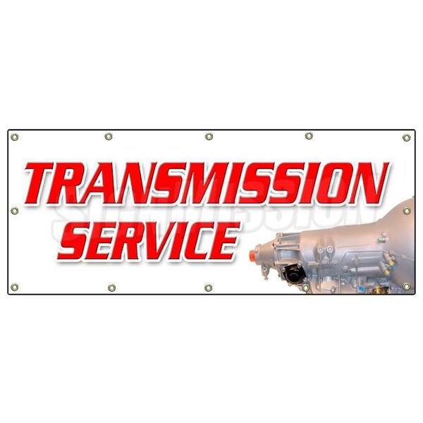 Signmission TRANSMISSION SERVICE BANNER SIGN tranny repair fix auto repair - B-120 TRANSMISSION SERVICE