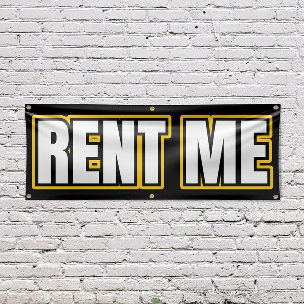 Signmission Rent Me, 24 Inch x 72 Inch, Vinyl Banner - B-72-30833