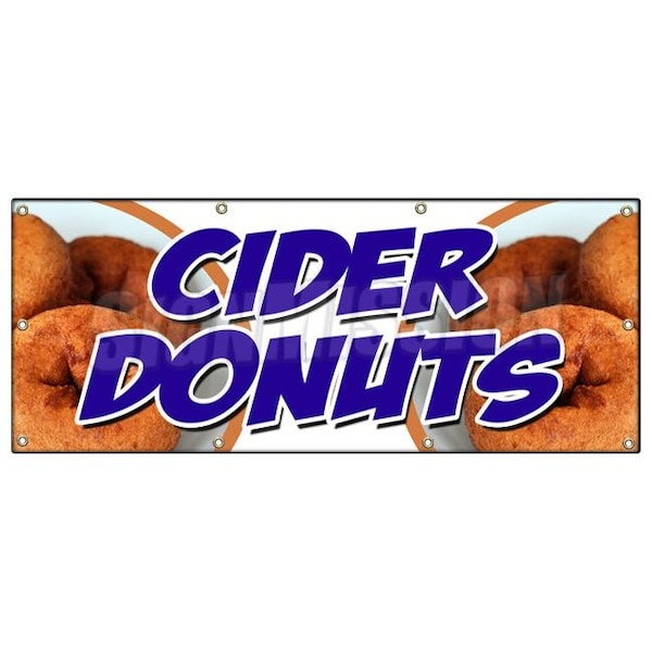 Signmission CIDER DONUTS BANNER SIGN hot fresh doughnuts varieties coffee bakery - B-96 CIDER DONUTS