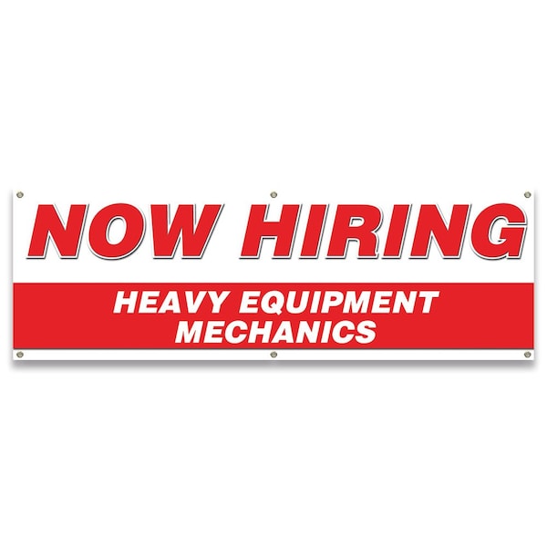 Signmission Now Hiring Heavy Equipment Mechanics Banner Apply Inside Accepting Application Single Sided - B-72-30256