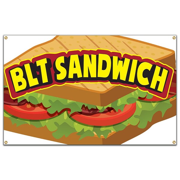 Signmission Blt Sandwich Banner Heavy Duty 13 Oz Vinyl with Grommets Single Sided - B-60 BLT SANDWICH