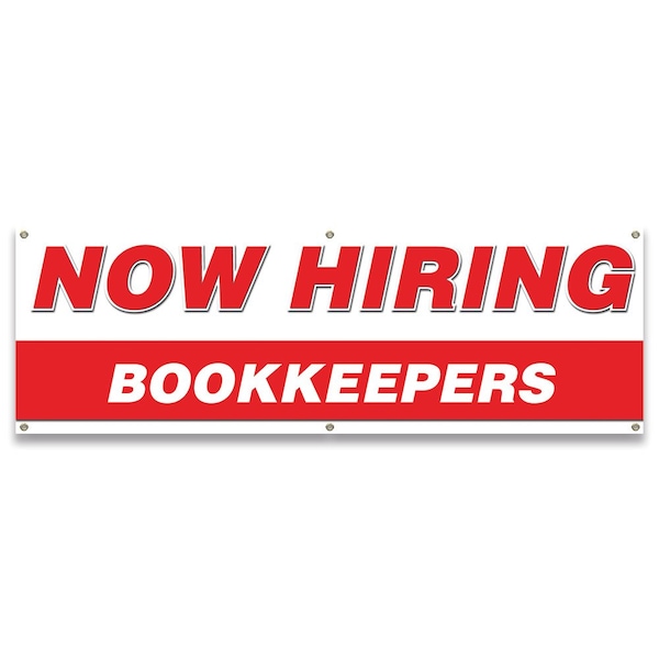 Signmission Now Hiring Bookkeepers Banner Apply Inside Accepting Application Single Sided - B-72-30205