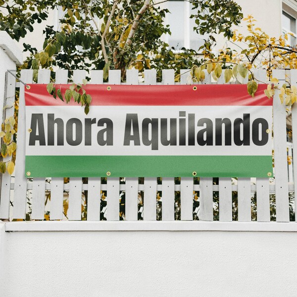 Signmission Ahora Aquilando, 36 Inch x 96 Inch, Vinyl Banner - B-96-30456