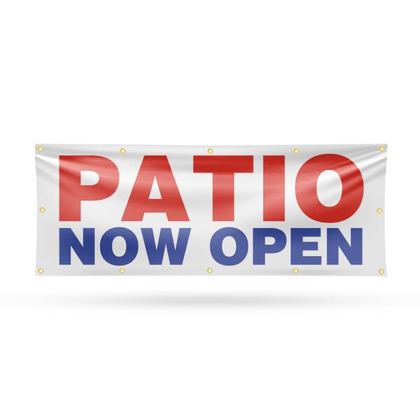Signmission Patio Now Open, 48 Inch x 120 Inch, Vinyl Banner - B-120-30780