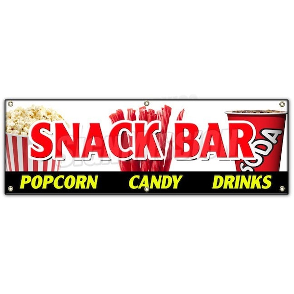 Signmission SNACK BAR CANDY POPCORN DRINKS BANNER SIGN cold sandwiches kettle corn - B-72 SNACK BAR CANDY POPCORN