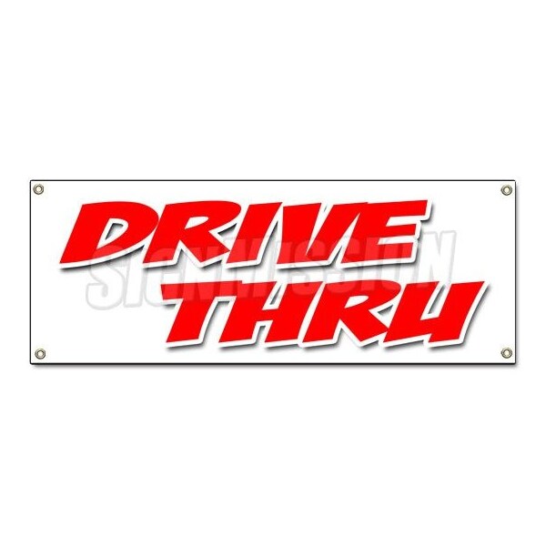 Signmission DRIVE-THRU BANNER SIGN restaurant bank beer food ice cream burgers - B-DRIVE-THRU