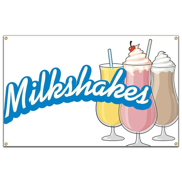 Signmission Milkshakes Banner Heavy Duty 13 Oz Vinyl with Grommets Single Sided - B-60 MILKSHAKES