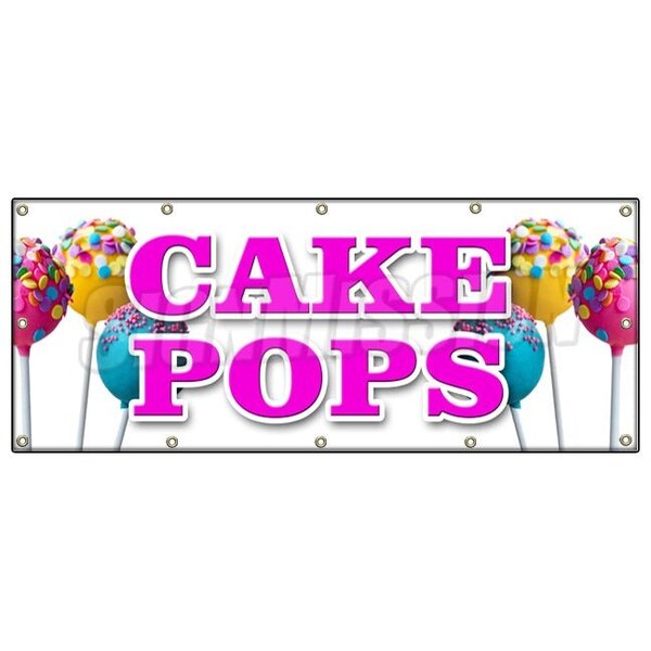 Signmission CAKE POPS BANNER SIGN on a stick gifts holiday homemade snack fresh - B-120 CAKE POPS