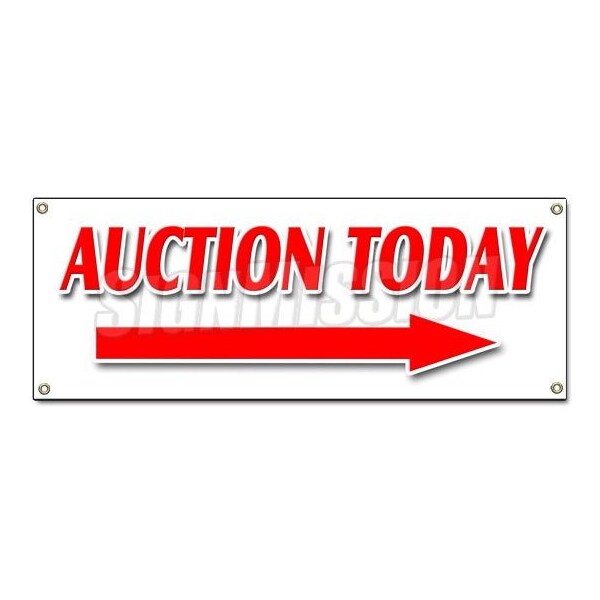 Signmission AUCTION TODAY WITH RIGHT ARROW BANNER SIGN antiques jewelry estate - B-AUCTION TODAY RIGHT ARRW