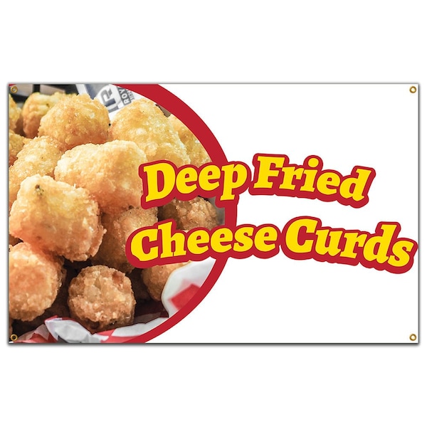Signmission Deep Fried Cheese Curds Banner Concession Stand Food Truck Single Sided - B-DEEP FRIED CHEESE CURDS19