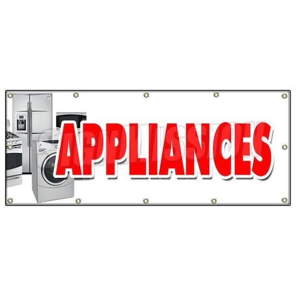 Signmission APPLIANCES BANNER SIGN sale refrigerator washer dryer discount brand - B-120 APPLIANCES