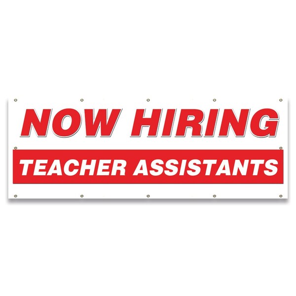 Signmission Now Hiring Teacher Assistants Banner Apply Inside Accepting Application Single Sided - B-120-30310