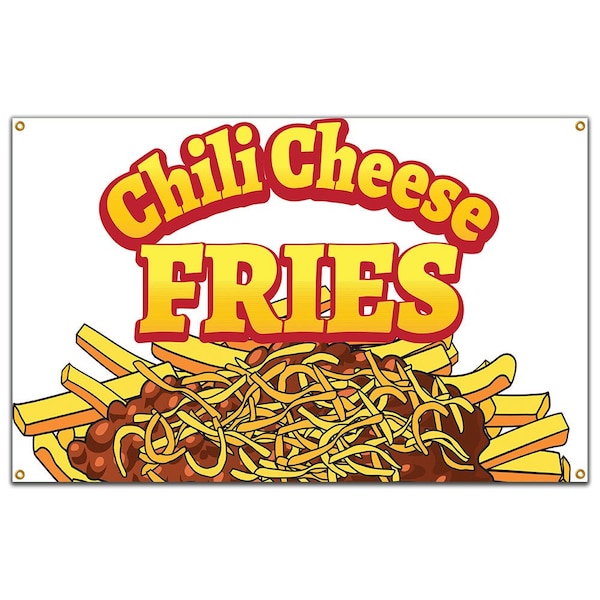 Signmission Chili Cheese Fries Banner Concession Stand Food Truck Single Sided - B-120 CHILI CHEESE FRIES19