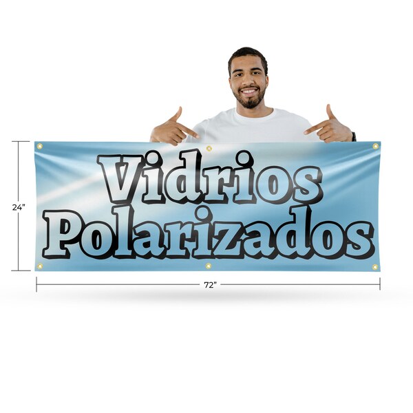 Signmission Vidrios Polarizados, 24 Inch x 72 Inch, Vinyl Banner - B-72-30917