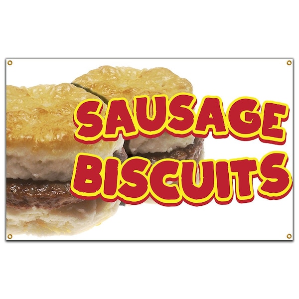 Signmission Sausage Biscuits Banner Concession Stand Food Truck Single Sided - B-SAUSAGE BISCUITS19