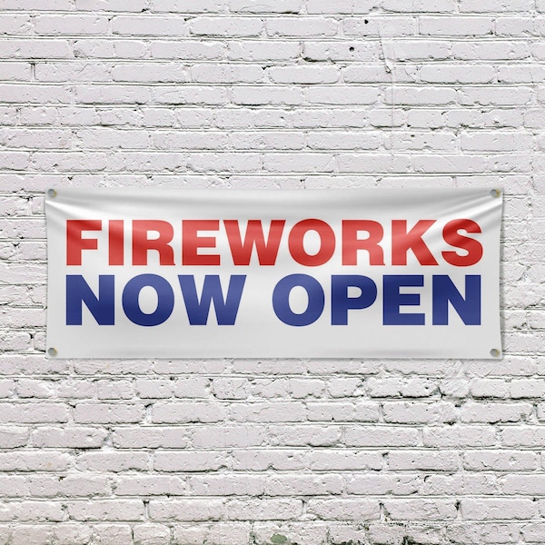 Signmission Fireworks Now Open, 18 Inch x 48 Inch, Vinyl Banner - B-30630