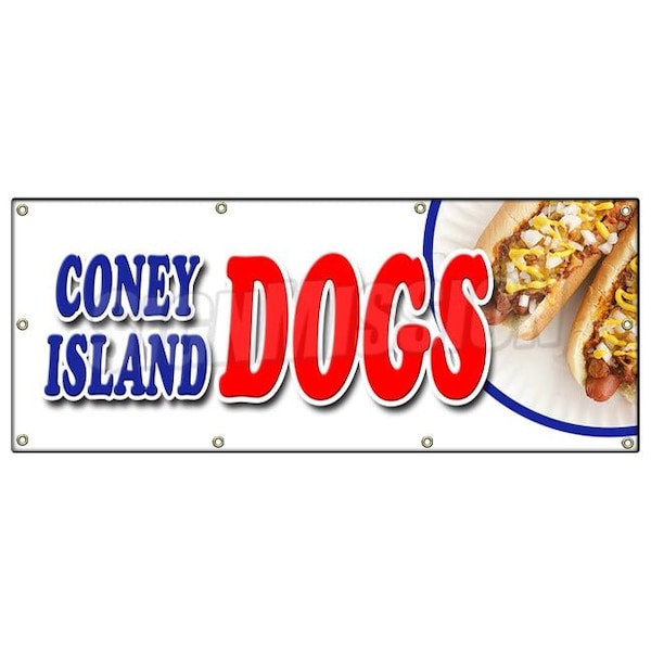 Signmission CONEY ISLAND DOGS BANNER SIGN all beef chili grilled sauerkraut drinks - B-96 CONEY ISLAND DOGS